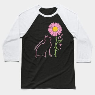 Cat Flower Paw For Cure Breast Cancer Awareness Support Gift Baseball T-Shirt